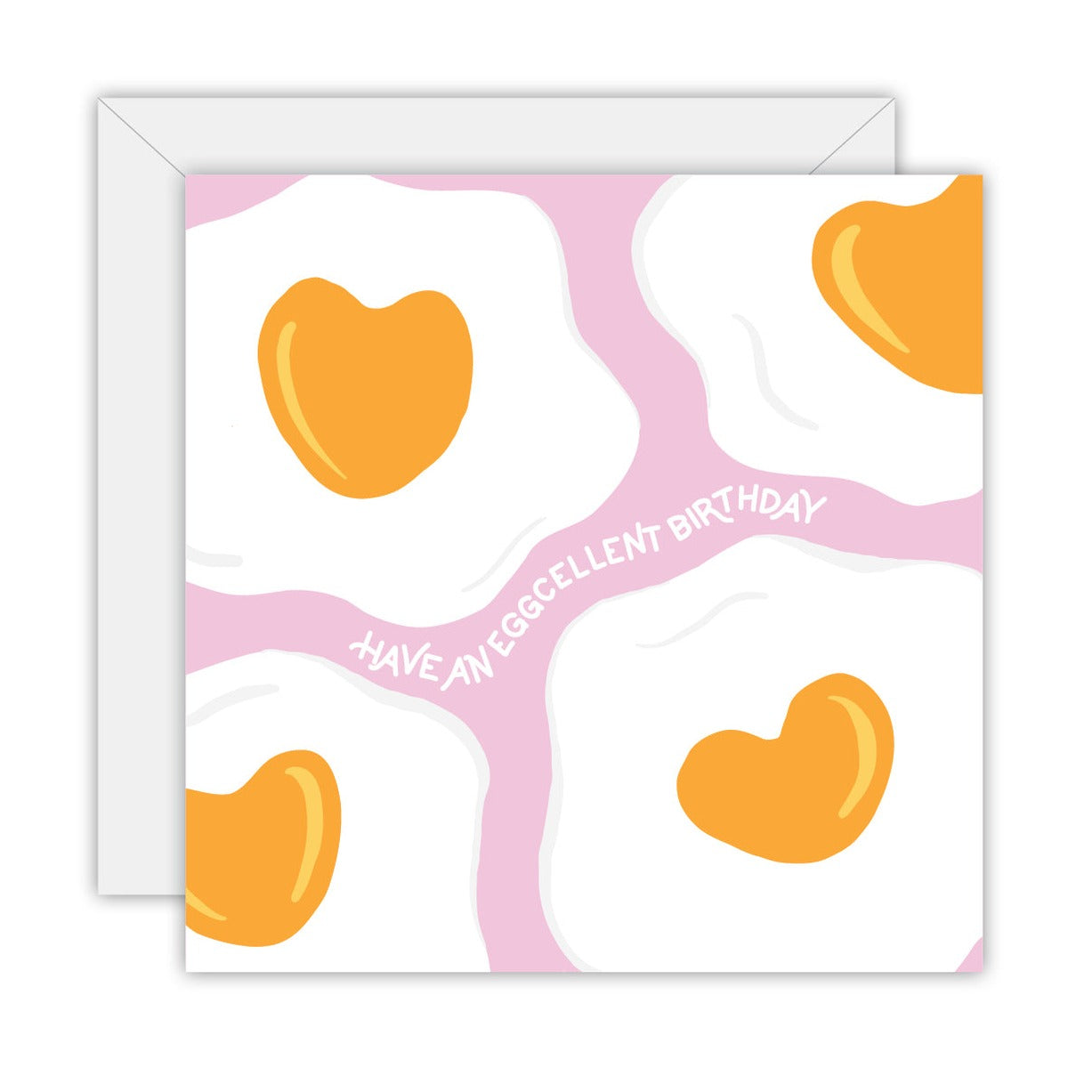 Have An Eggcelent Birthday