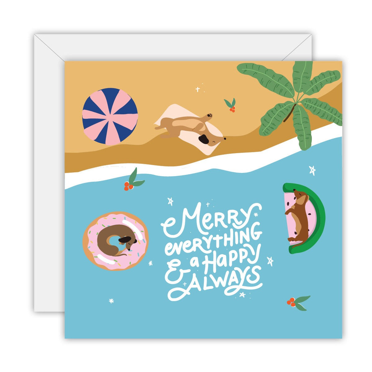 Merry Everything & Happy Always - Dachshund