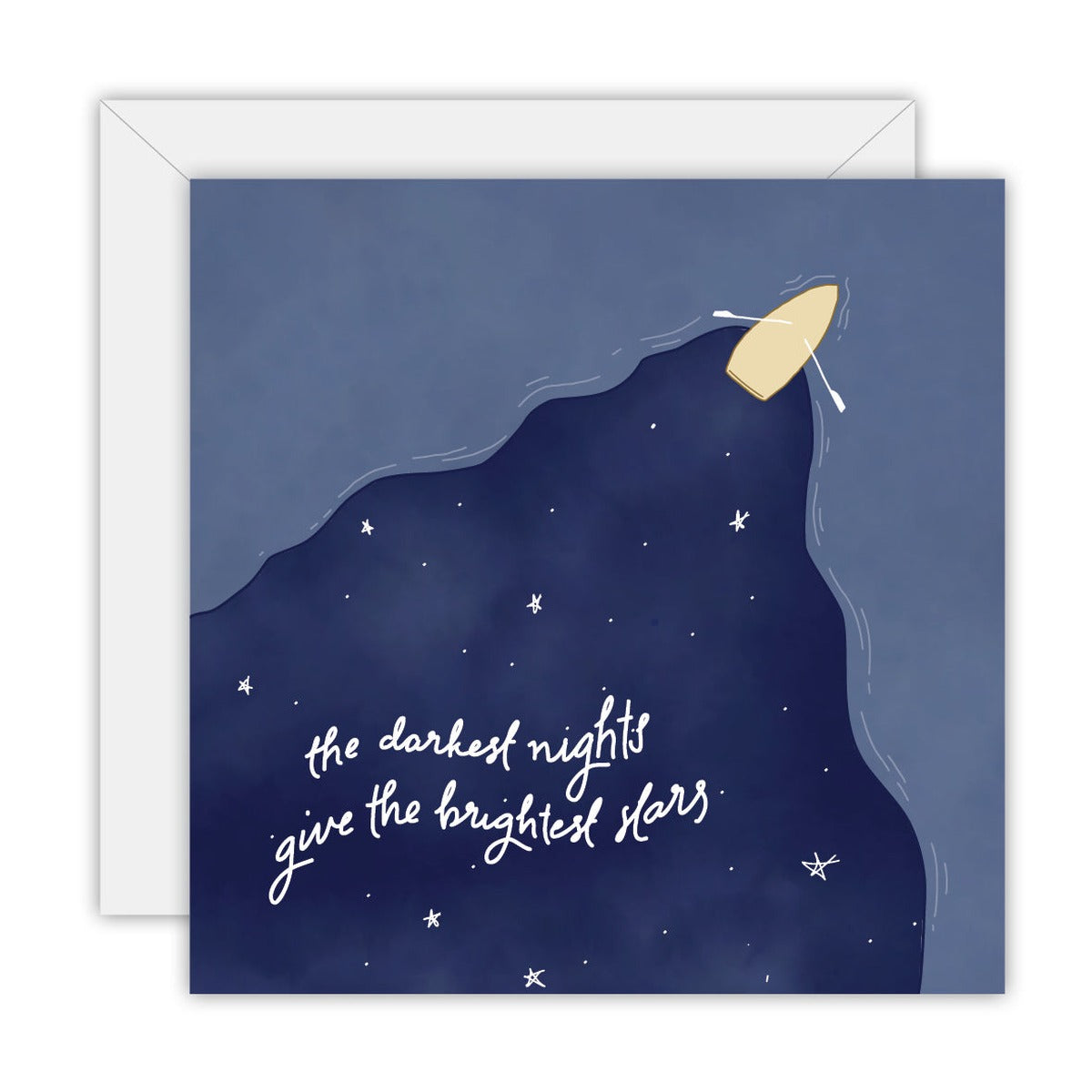 The Darkest Nights Give The Brightest Stars