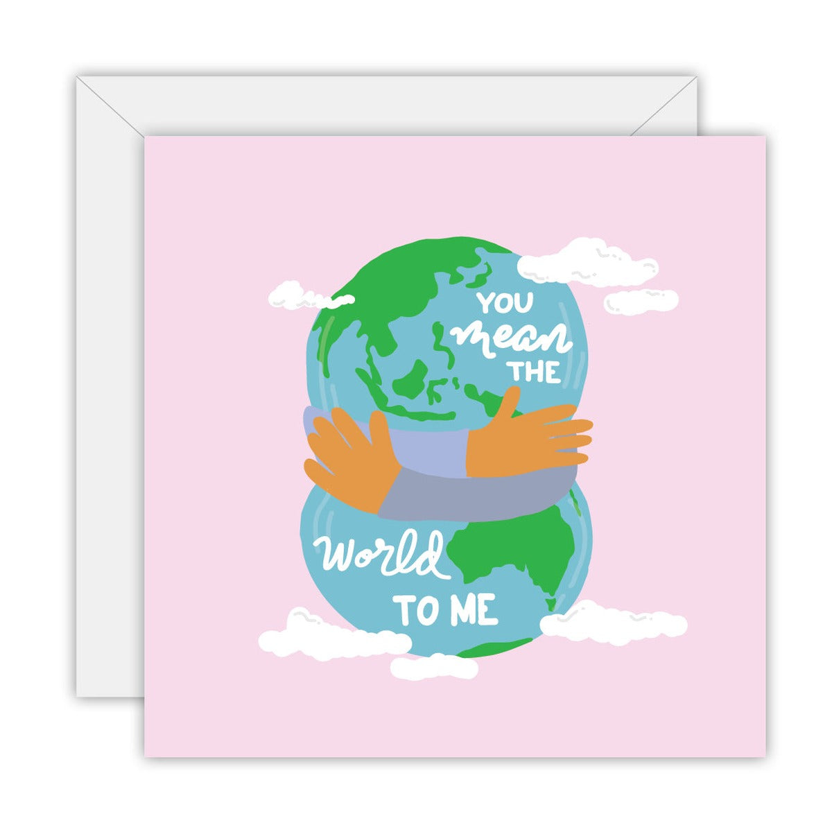 You Mean The World To Me